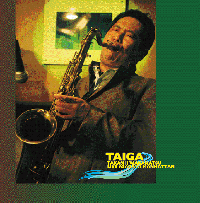 TAIGA/TakashiWakamatsu、大河/若松孝のＣＤ、試聴、通販のトップページ